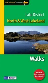 Lake District: North and West Lakeland: Walks (Pathfinder)