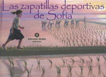 Las zapatillas deportivas de Sofia / Running Shoes (Spanish Edition)