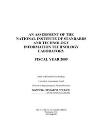 An Assessment of the National Institute of Standards and Technology Information Technology Laboratory: Fiscal Year 2009