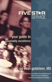 Five Star Service Your Guide to Hospitality Excellence --2003 publication.