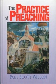 The Practice of Preaching