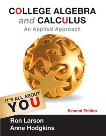 College Algebra and Calculus: An Applied Approach (Textbooks Available with Cengage Youbook)