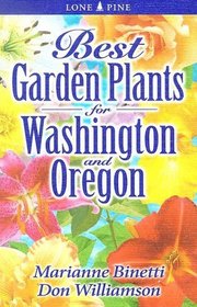 Best Garden Plants For Washington And Oregon