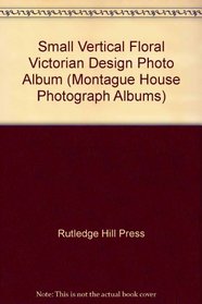 Montague House Photograph Albums: Small Vertical Photo Album (Floral Victorian Design)