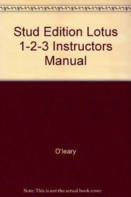 Stud Edition Lotus 1-2-3 Instructors Manual