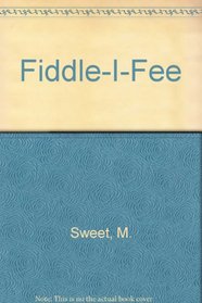 Fiddle-I-Fee: A Farmyard Song for the Very Young
