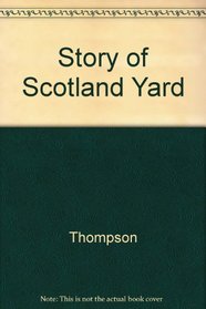 Story of Scotland Yard
