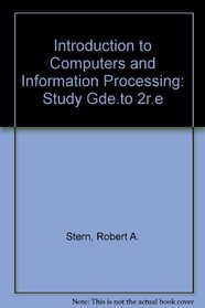 Introduction to Computers and Information Processing: Study Gde.to 2r.e