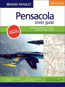 Pensacola Street Guide: Including Portions of Escambia and Santa Rosa Counties, Second Edition (Rand McNally StreetFinder)