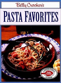 Betty Crocker's Pasta Favorites
