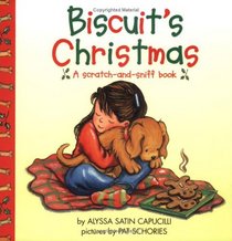 Biscuit's Christmas: A Scratch-And-Sniff Book
