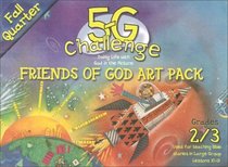 5-G Challenge Fall Quarter Friends of God Art Pack: Doing Life With God in the Picture (Promiseland)