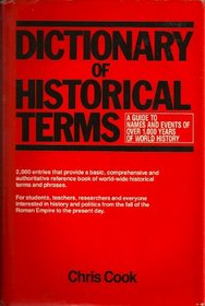 Dictionary of historical terms: A guide to names and events of over 1,000 years of world history