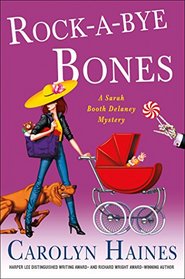 Rock-a-Bye Bones (Sarah Booth Delaney, Bk 16)