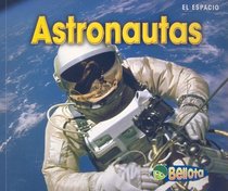 Astronautas (El Espacio / Space) (Spanish Edition)