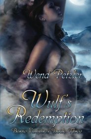 Borne Vampires Book III: Wulf's Redemption