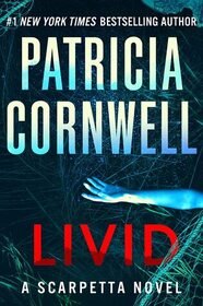 Livid (Kay Scarpetta, Bk 26)