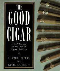 The Good Cigar