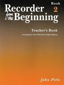 Recorder from the Beginning - Teacher's Book 2: Full Color Edition (Recorder from the Beginning S.) (Bk. 2)