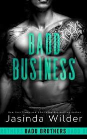 Badd Business (The Badd Brothers) (Volume 10)