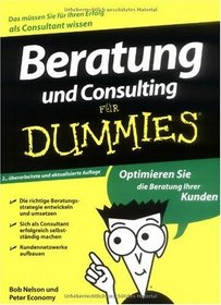Beratung und Consulting fur Dummies (German Edition)