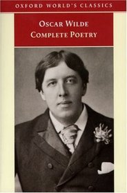 Complete Poetry (Oxford World's Classics (Paperback))