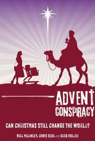 Advent Conspiracy Study Pack: Can Christmas Still Change the World?