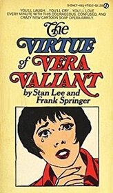 The Virtue of Vera Valiant