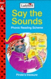 Pirates' Treasure (Say the Sounds Phonic Reading Scheme)