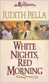 White Nights, Red Morning (Russians, 6)