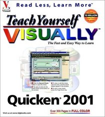 Teach Yourself Quicken 2001 VISUALLY