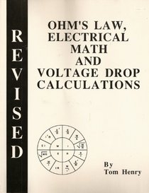 Ohm's Law, Electrical Math and Voltage Drop Calculations