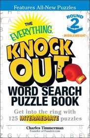The Everything Knock Out Word Search Puzzle Book:  Middleweight Round 2
