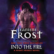 Into the Fire: A Night Prince Novel (Night Prince series, Book 4)