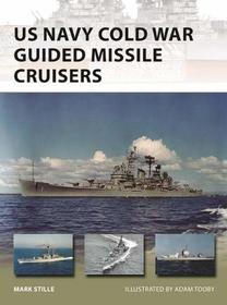 US Navy Cold War Guided Missile Cruisers (New Vanguard)