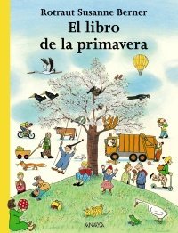 El libro de la primavera/ The Spring Book (Spanish Edition)