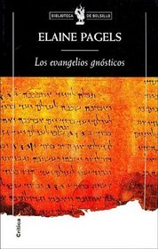 Los Evangelios Gnosticos (Spanish Edition)