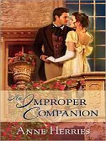 An Improper Companion (Harlequin Historical, No 227)