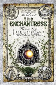 The Enchantress (Secrets of the Immortal Nicholas Flamel, Bk 6)