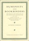 Humanists and Bookbinders: The Origins and Diffusion of Humanistic Bookbinding, 1459-1559