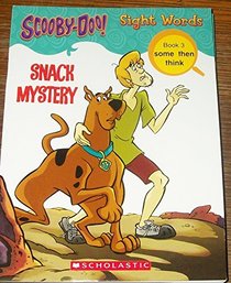 SCOOBY DOO, SNACK MYSTERY. SIGHT WORDS BOOK 3.