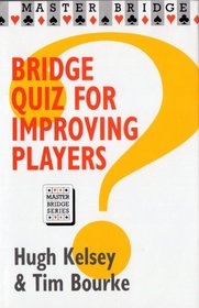 Bridge Quiz for Improving Players (Master Bridge)