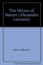 The Mirror of Nature (Alexander Lectures)