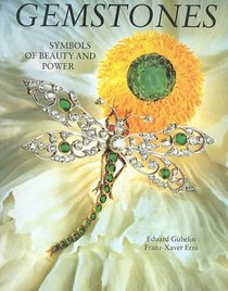 Gemstones: Symbols of Beauty and Power (Rocks, Minerals and Gemstones)