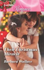Their Christmas Miracle (Harlequin Romance, No 4640) (Larger Print)