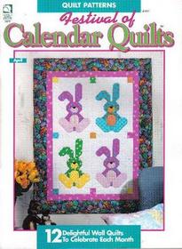 Quilt Patterns, Festival of Calendar Quilts