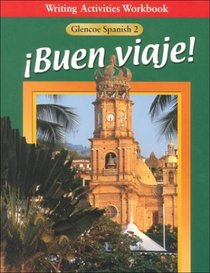 Buen viaje!: Level 2, Writing Activities Workbook