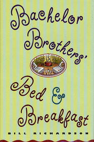 Bachelor Brothers' Bed  Breakfast