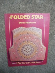 Folded Star (Mitred Patchwork)