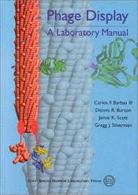 Phage Display : A Laboratory Manual